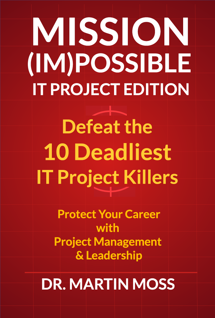 Defeat the 10 Deadliest IT Project Killers Cover